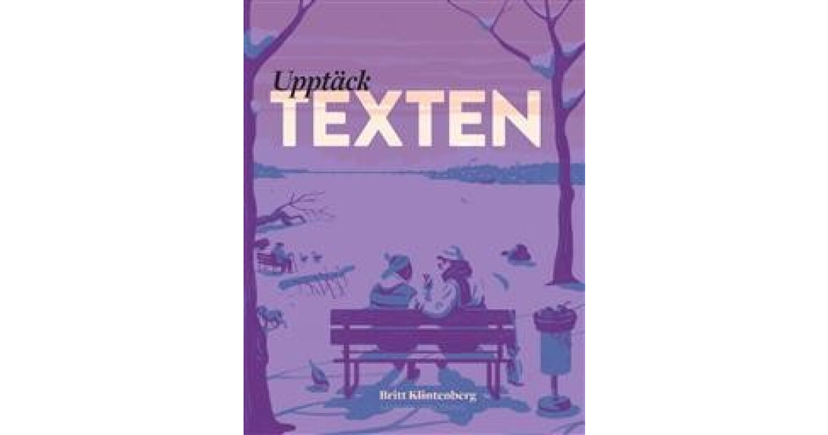 Upptäck TEXTEN, elevbok » Lärum