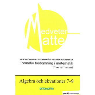 Medveten matte - Algebra och ekvationer 7-9, formativ bedömning i matematik image