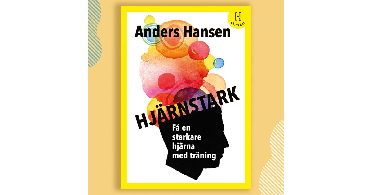 Hjärnstark. Få en starkare hjärna med träning (lättläst) » Lärum