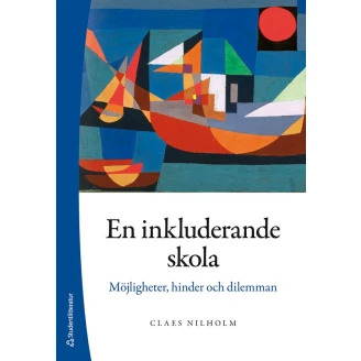 En inkluderande skola -möjligheter, hinder och dilemman image