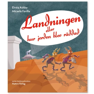 Landningen eller hur jorden blev räddad image