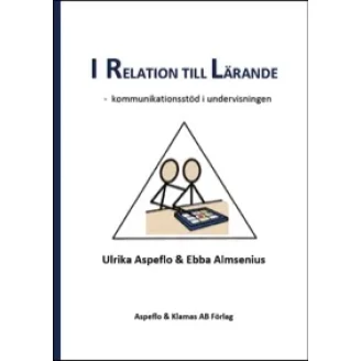 I relation till lärande - kommunikationsstöd i undervisningen image