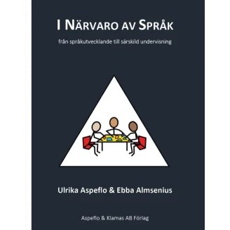 I närvaro av språk - från språkutvecklande till särskild undervisning image