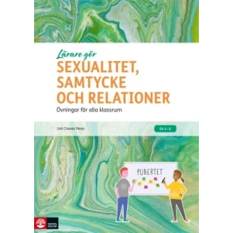 Lärare gör Sexualitet, samtycke och relationer åk 4-6 image