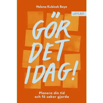 Gör det idag! Planera din tid och få saker gjorda image