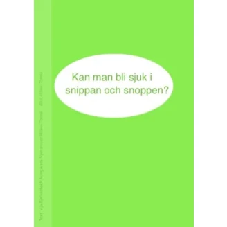 Kan man bli sjuk i snippan och snoppen? image