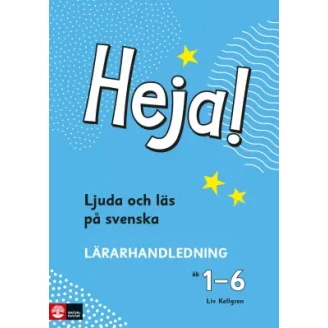 Heja! Ljuda och läs på svenska åk 1-6, lärarhandledning image