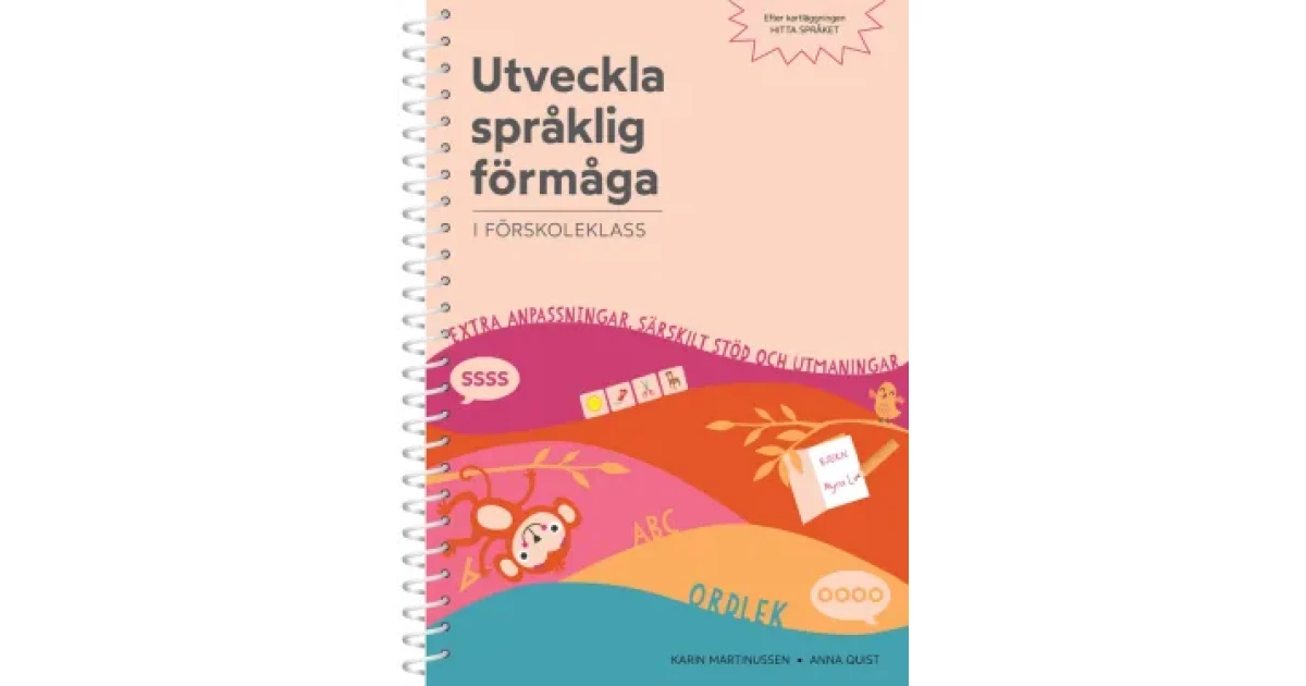 Utveckla språklig förmåga i förskoleklass » Lärum