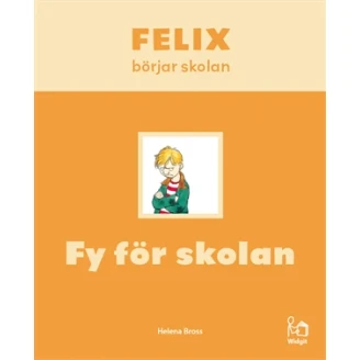 Felix börjar skolan läsebok – Fy för skolan, Widgit image