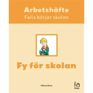 Felix börjar skolan arbetsbok – Fy för skolan, Widgit image