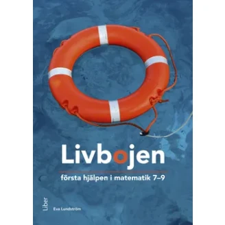 Livbojen: första hjälpen i matematik åk 7-9 image